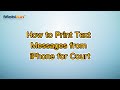 How to Print Text Messages from iPhone for Court