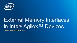 Integration of Memory Interfaces in Intel® Agilex™ Devices