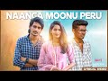 Naana Moonu Peru Lyrical Video | GLV Media | A flim by Kishore Kasi Rajan | karthikeyan | Rithu ARUN