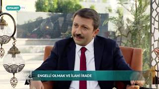 Engelli Olmak Hayatı Yaşamaya Engel Değildir - Dr. Bayram Demirtaş