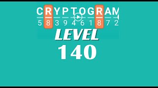 Cryptogram Level 140 Answers ✅ | Go Answer