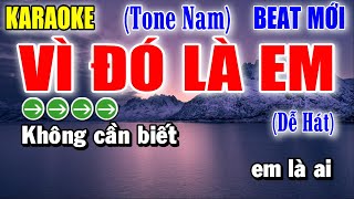 Vì Đó Là Em - Karaoke Tone Nam ✦ Âm Thanh Chuẩn | Yêu ca hát - Love Singing |
