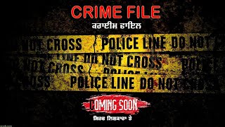 CRIME FILE | 9 MURDER IN CANADA VC GAKHAL FAMILY  | TRUE STORY | FRIDAY 5 JULY COMING SOON