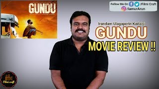 Irandam Ulagaporin Kadaisi Gundu (2019) Movie Review by Filmi craft Arun | Athiyan Athirai