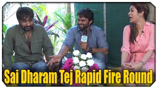 Sai Dharam Tej Rapid Fire Round - Rey Movie Exclusive Interview || Shraddha Das || YVS Chowdary