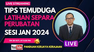 Tips Temuduga Latihan Separa Perubatan Sesi  2024