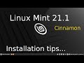 Linux Mint 21.1 - Cinnamon - tips for seniors on Installing Linux Mint Cinnamon.