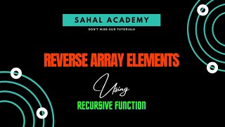 8. Reverse Array Elements using JAVASCRIPT RECURSIVE FUNCTION