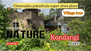 Enga Village Tour|கொண்டங்கி ஏரி|சென்னைக்கு பக்கத்துல இப்படி ஒரு இடமா!!Relaxed sunday#trending #video