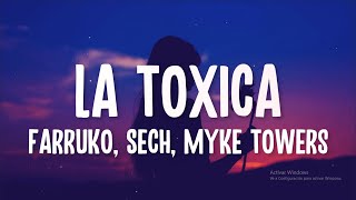 Farruko, Sech, Myke Towers, Jay Wheeler - La Toxica Remix (Letra/Lyrics)