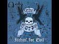 the corps itchin for evil full album released 2005