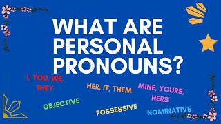 What are personal pronouns?