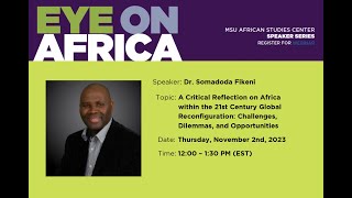 A Critical Reflection on Africa within the 21st Century Global Reconfiguration; Somadoda Fikeni