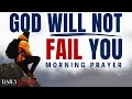 STOP Fighting Alone - Let God Fight For You | A Blessed Morning Prayer