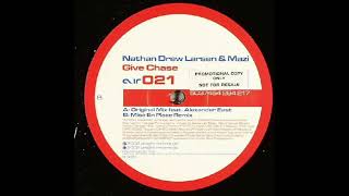 Nathan Drew Larsen \u0026 Mazi - Give Chase (Mise En Place Remix)