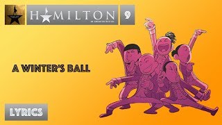 #9 Hamilton - A Winter's Ball [[VIDEO LYRICS]]