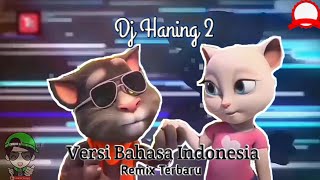 DJ Haning 2 Lagu Dayak Versi Animasi...