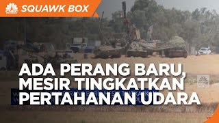 Awas Perang Baru, Mesir Tingkatkan Pertahanan Udara Untuk Tempur