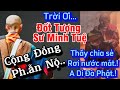 Trời ơi,,Đốt tượng Sư Minh Tuệ như vậy,,lời nói Thầy khiến cộng đồng rơi nước mắt