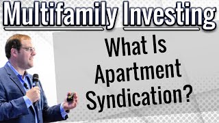 What Is Apartment Syndication? With Dan Handford