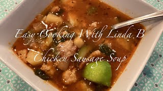 Chicken Sausage Soup #soup #recipe