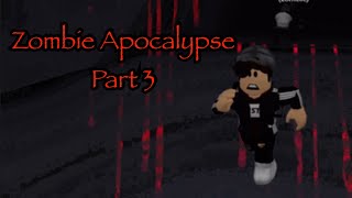 Roblox Series Zombie Apocalypse Ep 6 - roblox zombie apocalypse s3 ep11