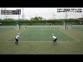 soft tennis festa 2022 全国中学生ソフトテニス対抗戦 女子準決勝 大阪府vs兵庫県