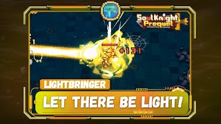 S3 Class Profile: Lightbringer | Soul Knight Prequel