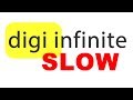 Digi Infinite 150 SLOW, High Ping, Unstable