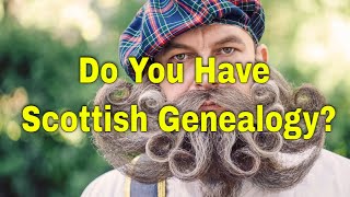 Do You Have Scottish Genealogy? | Ancestral Findings Podcast