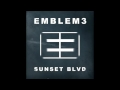 emblem 3 sunset boulevard official song