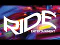 We Are Ride Entertainment!