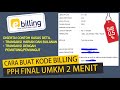 Cara Membuat Kode Billing PPh Final WP UMKM Tarif 0,5% PP 23/2018 Lengkap dengan Contoh Kasus