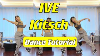 IVE Kitsch아이브教学保姆级教程 dance tutorial