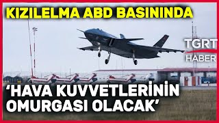 ABD Basını Kızılelma'yı Öve Öve Bitiremedi: Türk Hava Kuvvetleri'nin Omurgası Olacak - TGRT Haber