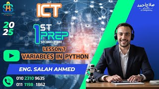 2025 - ICT Prep 1 - 2nd Term - LESSON 7: VARIABLES OF PYTHON