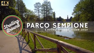 CYCLING IN MILAN - EXPLORING PARCO SEMPIONE