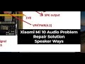 Xiaomi Mi 10 Audio Problem Repair Solution Speaker jumper Ways by GSM Free Equipment