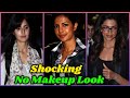 No Make up Look of Bollywood Actresses in Movies