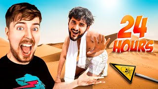 @MrBeast Challenged me to Survive 24 Hours in middle of a Desert !!
