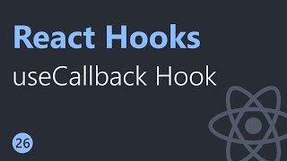 React Hooks Tutorial - 26 - useCallback Hook