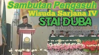 Sambutan Pengasuh LPI Darul Ulum Ponpes Banyuanyar Pamekasan Pada Wisuda Sarjana IV STAI DUBA