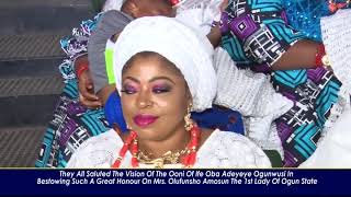 OONI OF IFE HONOURS THE 1ST LADY OF OGUN STATE MRS AMOSUN WITH BONK ON MOREMI