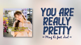 Ming Ki - 너 정말 예쁘다 (You are really pretty) (Feat. Jiul) [연애를 글로 배웠어요 OST] [RomIEng Lyric]