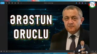 Ərəstun Oruclu: Tərtər qatilləri xalqı ləkələmək üçün ermənilərlə iş birliyinə gedirlər. 6.10.24