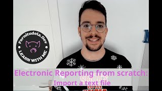 D365FO Electronic Reporting (GER) From Scratch Part 1: Importing a text file