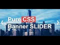 CSS Banner Slider | How to Create Slider Using HTML and CSS