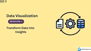 Data Visualization Trainee Session 1 : Transform Data Into Insights