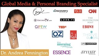 Media Training + Personal Branding + Communication Strategy with Dr. Andrea Pennington
