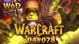 Warlords of Draenor 04#078 Ziel Unbekannt